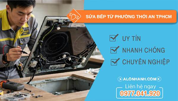 sửa bếp từ tại Thới An