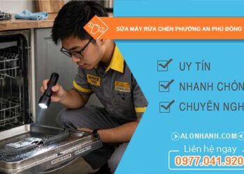 sửa máy rửa chén phường An Phú Đông