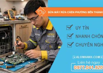 sửa máy rửa chén phường Bến Thành