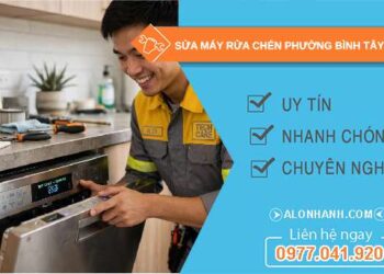 sửa máy rửa chén phường Bình Tây
