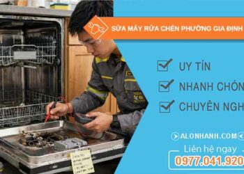 sửa máy rửa chén phường Gia Định TPHCM