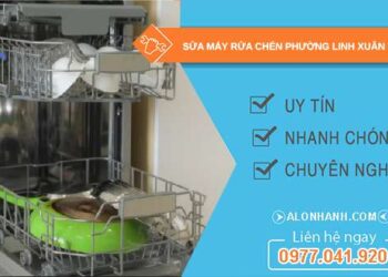 sửa máy rửa chén phường Linh Xuân