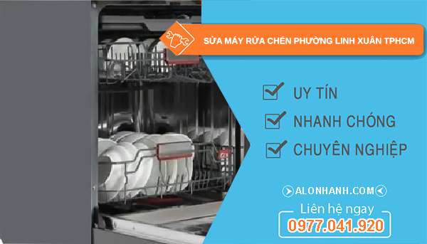 sửa máy rửa chén phường Linh Xuân TPHCM