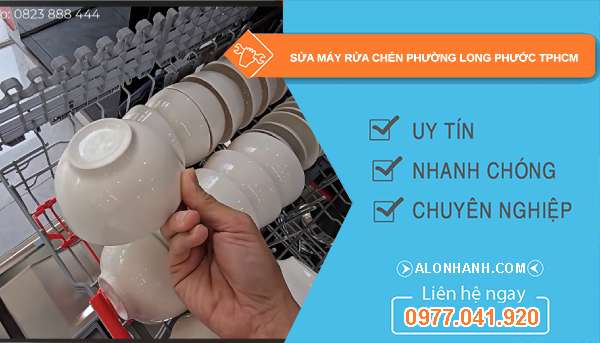 sửa máy rửa chén phường Long Phước TPHCM