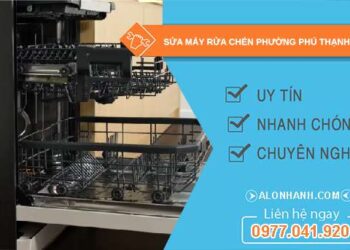 sửa máy rửa chén phường Phú Thạnh TPHCM