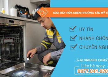 sửa máy rửa chén phường Tân Mỹ