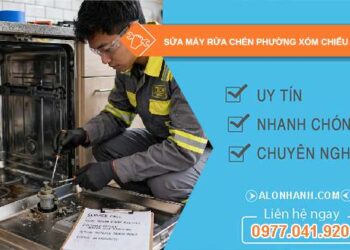 sửa máy rửa chén phường Xóm Chiếu