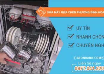 sửa máy rửa chén tại Bình Hòa