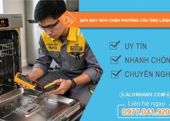 sửa máy rửa chén tại Cầu Ông Lãnh