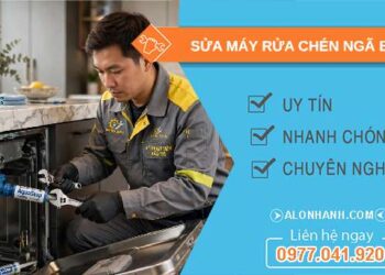 sửa máy rửa chén tại Ngã Bảy