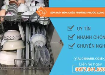 sửa máy rửa chén tại Phước Long