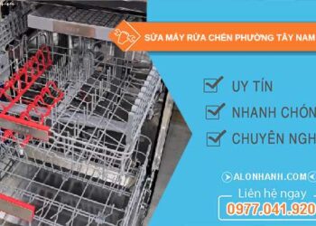 sửa máy rửa chén tại Tây Nam