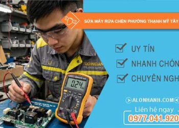 sửa máy rửa chén tại Thạnh Mỹ Tây