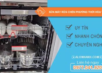 sửa máy rửa chén tại Thới Hòa TPHCM