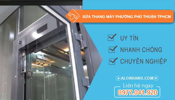 sửa thang máy phường Phú Thuận TPHCM