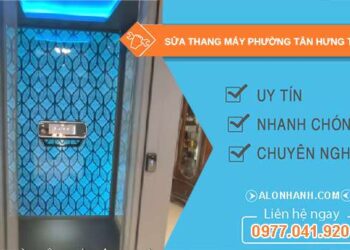 sửa thang máy phường Tân Hưng