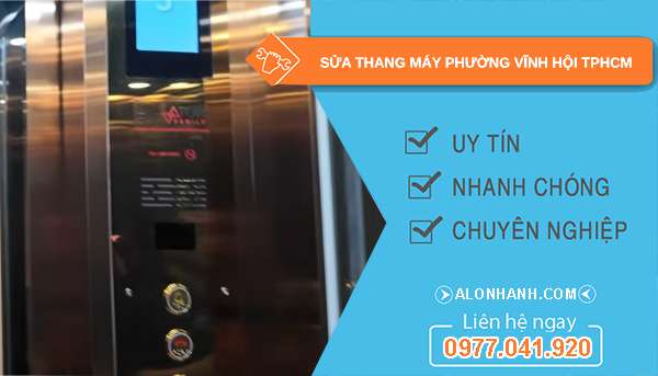 sửa thang máy phường Vĩnh Hội TPHCM