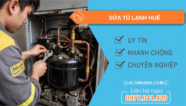 sửa tủ lạnh tại nhà Huế